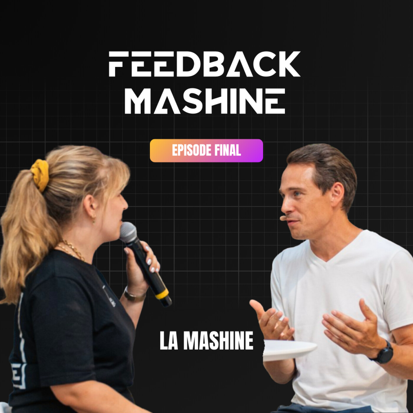 Feedback Mashine #1 - La Mashine : le framework IA + humain pour passer de l'idée au CA episode artwork