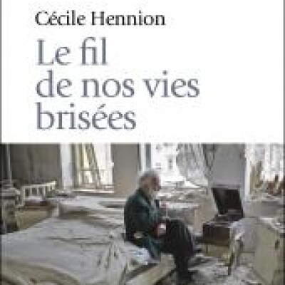Le fil de nos vies brisées cover