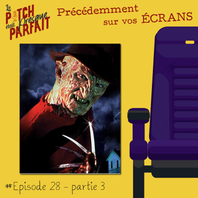 28C - LE PODCAST QUE FREDDY A CONSTRUIT - PRÉCÉDEMMENT SUR VOS ÉCRANS cover