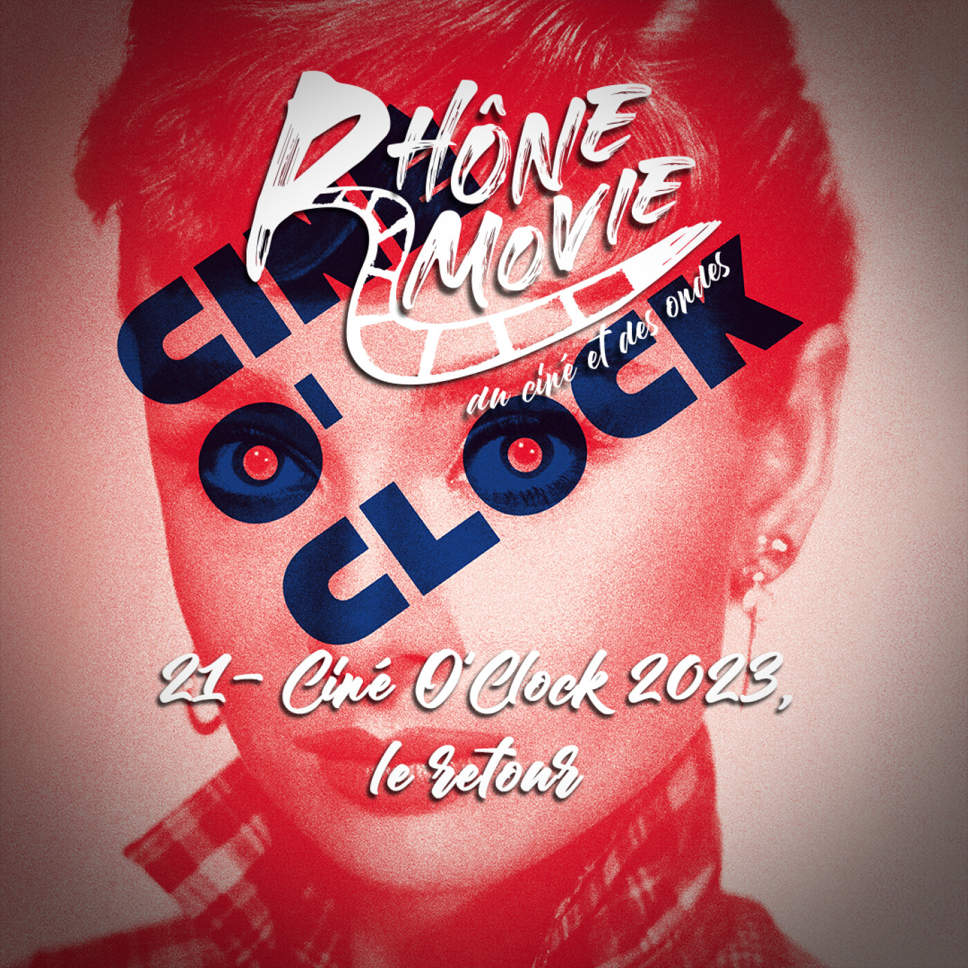 Rhône Movie - Ciné O'Clock Le retour - Episode 21 episode artwork