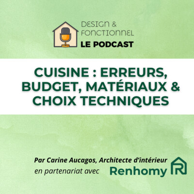 #11 - Cuisine : erreurs, budget, matériaux & choix techniques cover