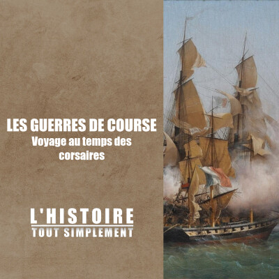 Les guerres de course, voyage au temps des corsaires cover