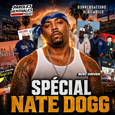 Spécial Nate Dogg avec @RouleavecDriver | Conversations Veritables cover