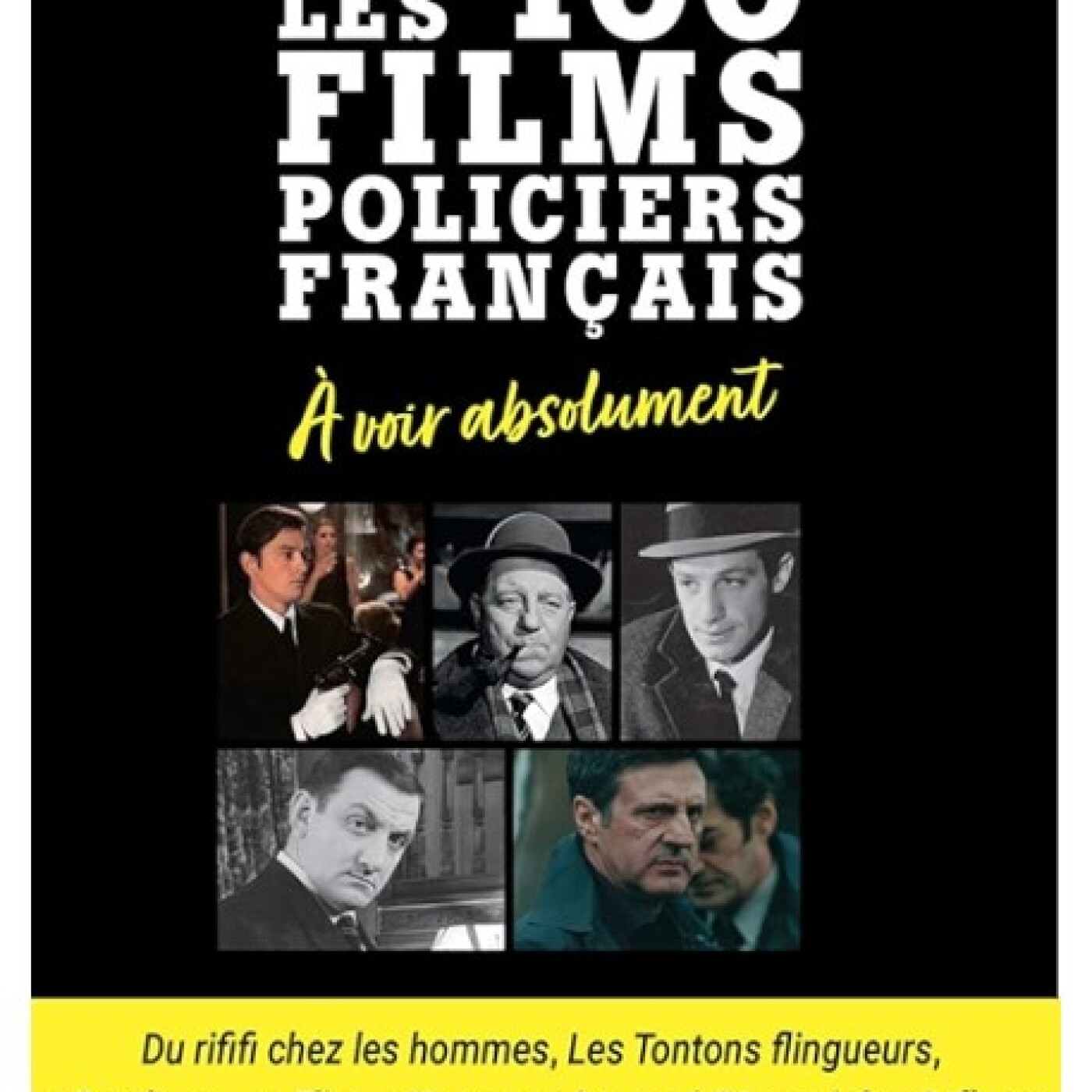 Les 100 films policiers français avec Philippe-Henri Rambaud. Un certain goût pour le noir #314