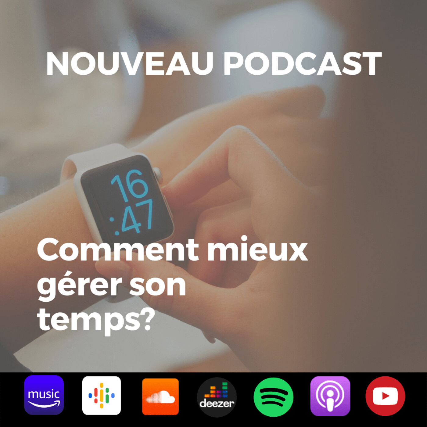 #8 Comment bien gérer son temps? #8 Comment bien gérer son temps?