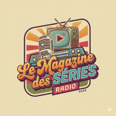 Le Magazine des Séries : 16 mai 2026 cover