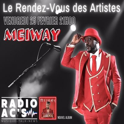 Le Rendez-Vous Des Artistes du 25/02/2022. Guest MEIWAY cover