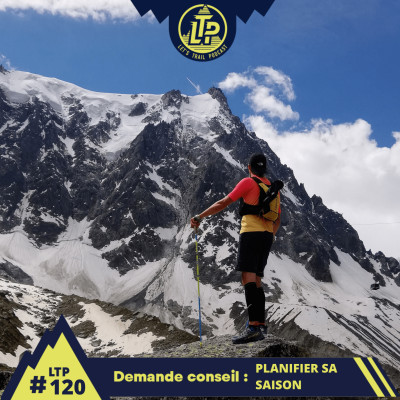 LTP#120 DEMANDE CONSEIL A PASCAL BALDUCCI "PLANIFIER SA SAISON" 🤯👟 cover