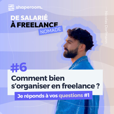 #6 Comment bien s’organiser en freelance ? - Je réponds à vos questions #1 (Ludmilla) cover