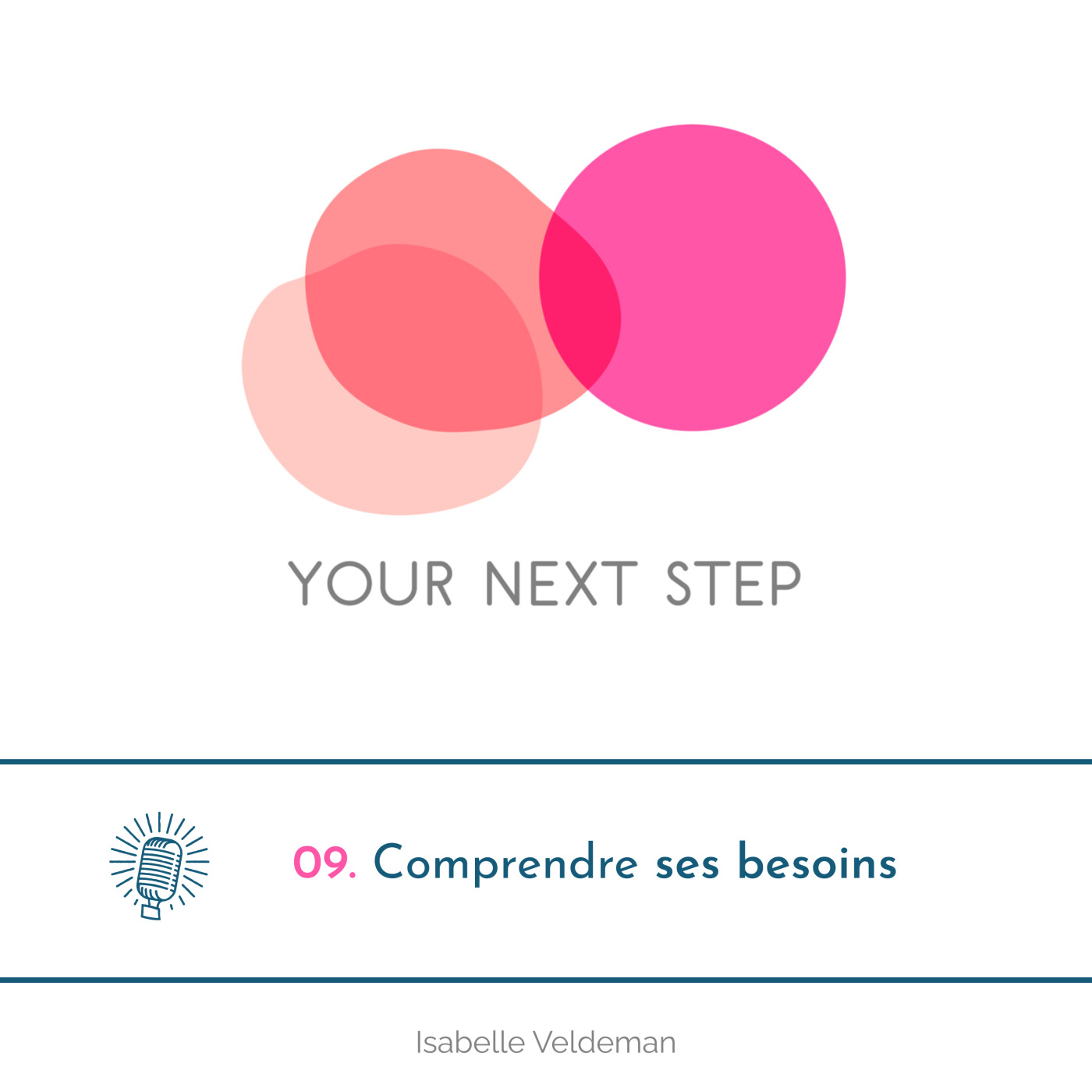 09. Comprendre ses besoins episode artwork