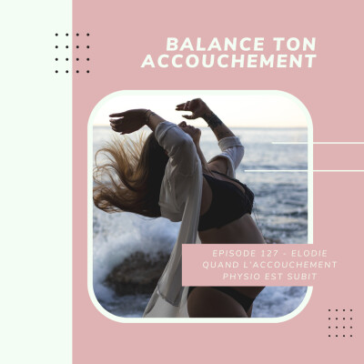 Elodie - Quand l'accouchement physiologique est subit cover