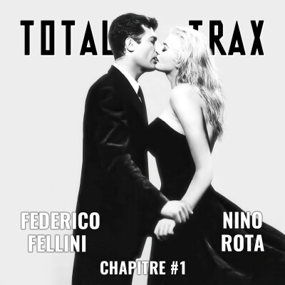 (264) Federico Fellini / Nino Rota – Chapitre #1 cover