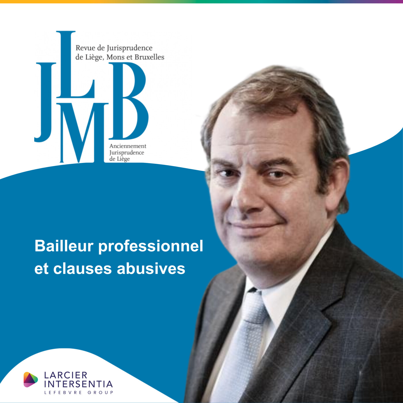 Bailleur professionnel et clauses abusives (n°13/2026) Bailleur professionnel et clauses abusives (n°13/2026)