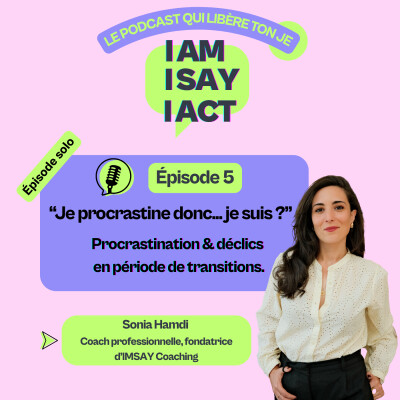 #05 I "Je procrastine donc... je suis ?" cover