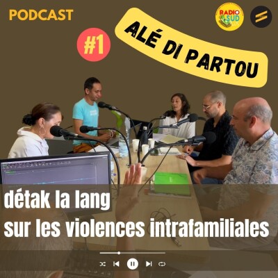 Alé di partout #1 : les violences intrafamiliales cover