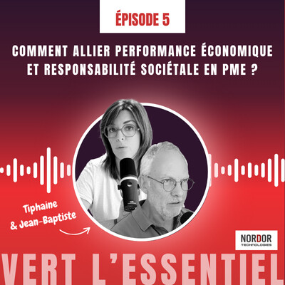 Comment allier performance économique et responsabilité sociétale en PME ? Avec Nordor Technologies cover