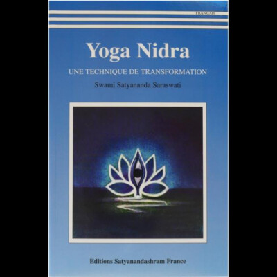 LIVRE AUDIO EN FRANÇAIS | YOGA NIDRA: Une technique de transformation | Swami Satyananda Saraswati cover