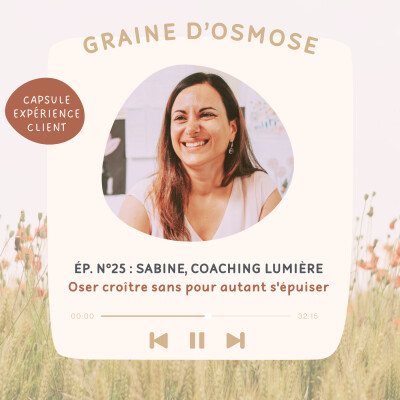 25 - Oser croître sans s’épuiser pour autant - Expérience de Sabine cover