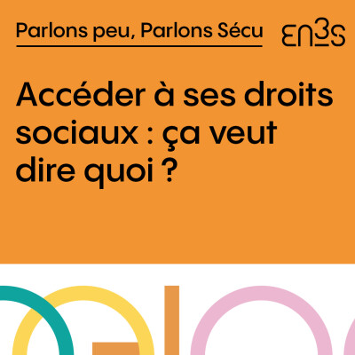 Accéder à ses droits sociaux : ça veut dire quoi ? cover