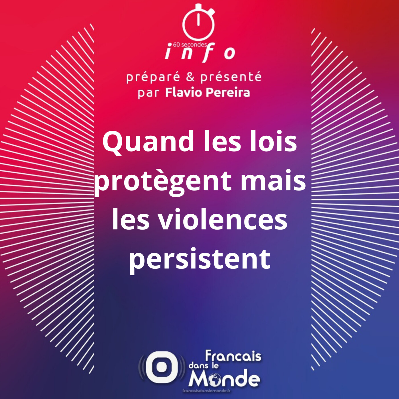 Quand les lois protègent mais les violences persistent
