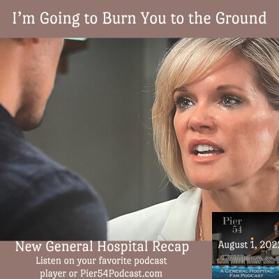 Episode 357: I’m Going to Burn You to the Ground 8/1/22 cover