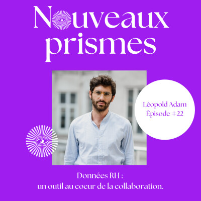 22 - Léopold Adam - Données RH : un outil au coeur de la collaboration. Ressources Humaines (RH), recrutement, management, marque employeur cover
