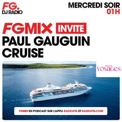 FG MIX INVITE : PAUL GAUGUIN CRUISE AVEC DÉSIRS DE VOYAGES cover