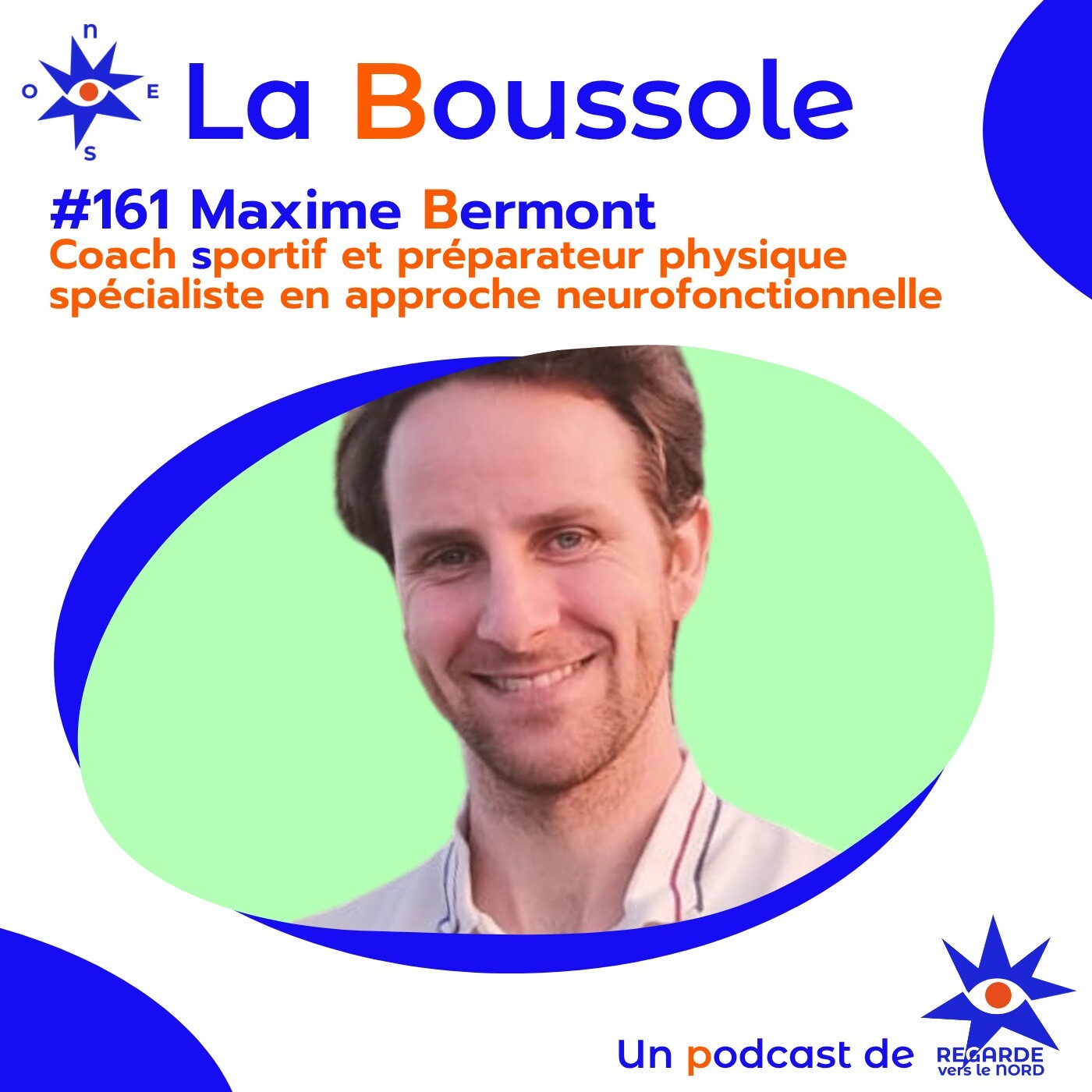 #161 Maxime Bermont, coach sportif & préparateur physique spécialisé en approche neurofonctionnelle