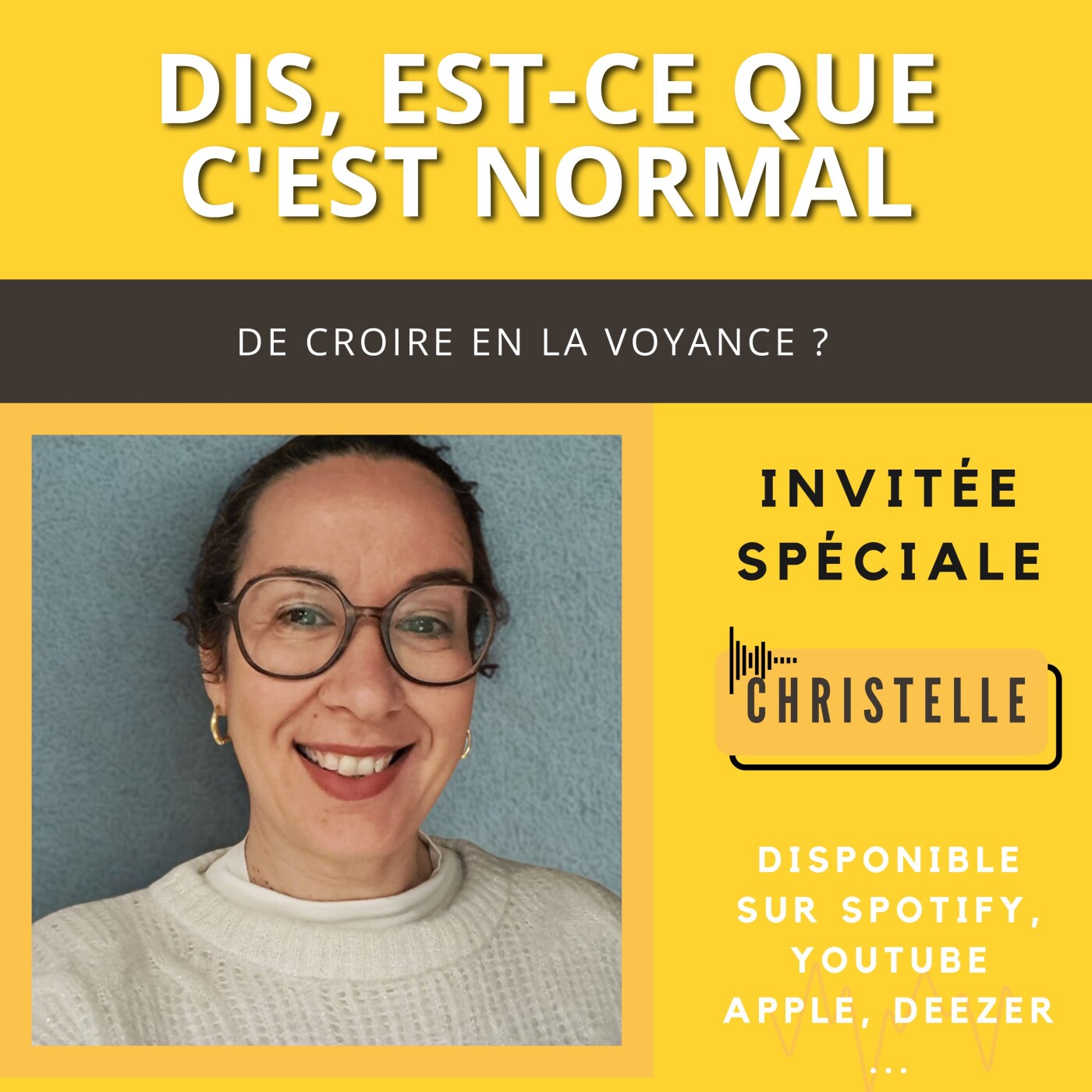 Episode 31 : Dis, est-ce que c’est normal de croire en la voyance ?