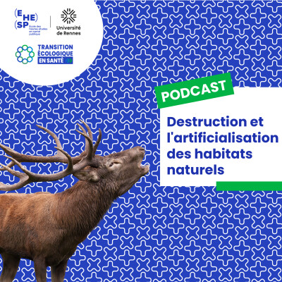 Destruction et l'artificialisation  des habitats naturels cover
