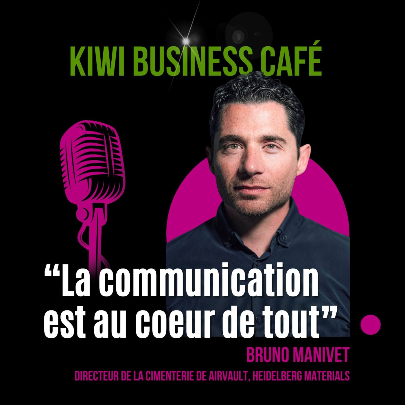 Café 1 : D’ingénieur à directeur de cimenterie et acteur de la décarbonation industrielle : le parcours de Bruno Manivet