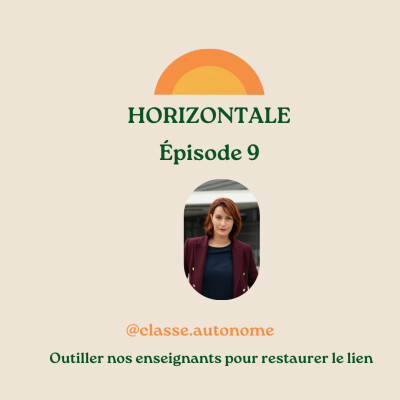 Episode 9 - Juline RAULT - Outiller nos enseignants pour restaurer le lien cover