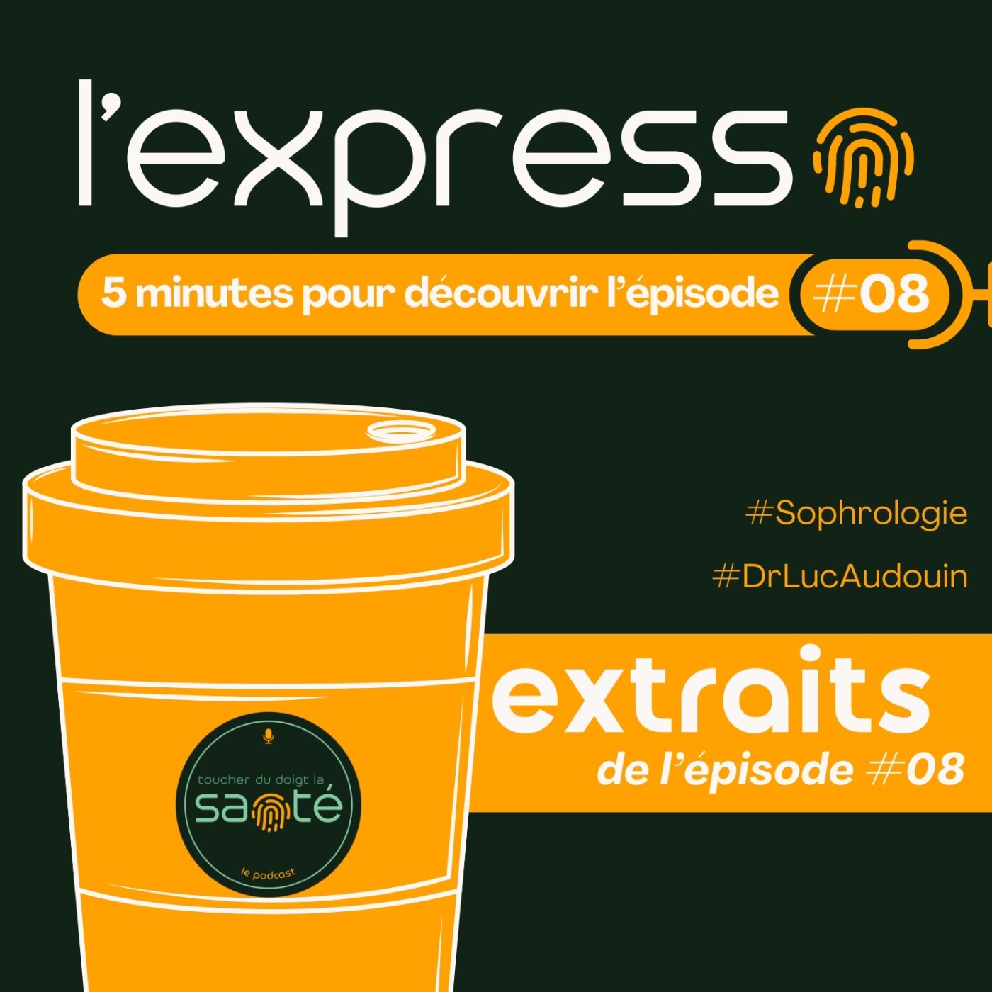 Toucher du doigt la santé