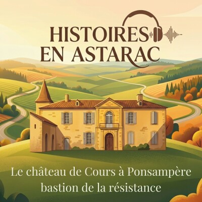 Le château de Cours à Ponsampère : bastion de la résistance en Astarac cover