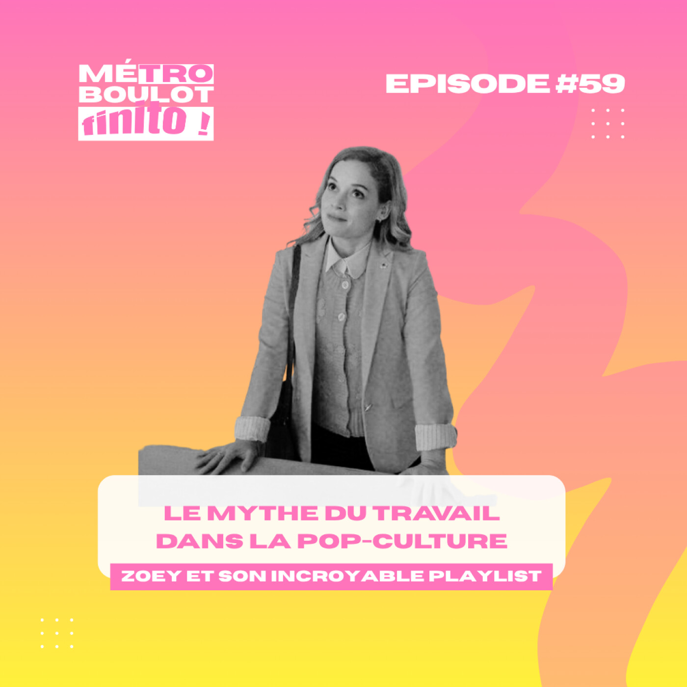59. Entre diversité et micro-management avec Zoey et son incroyable playlist !