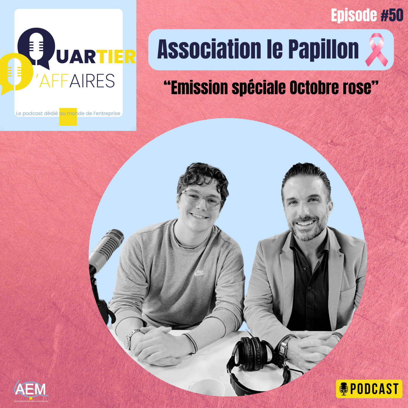 #50 - Emission spéciale "Octobre Rose" avec l'association le Papillon