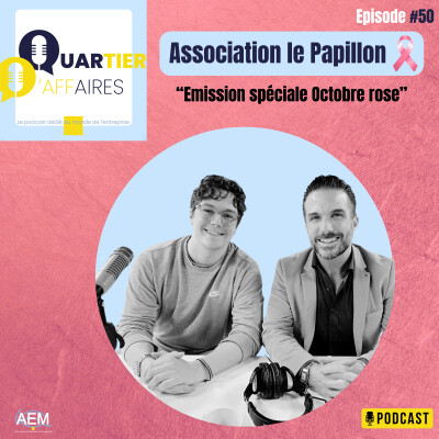 #50 - Emission spéciale "Octobre Rose" avec l'association le Papillon cover