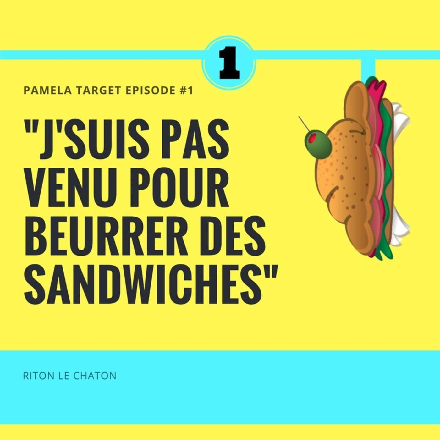 PT S01E01 J'suis pas venu pour beurrer des sandwiches.