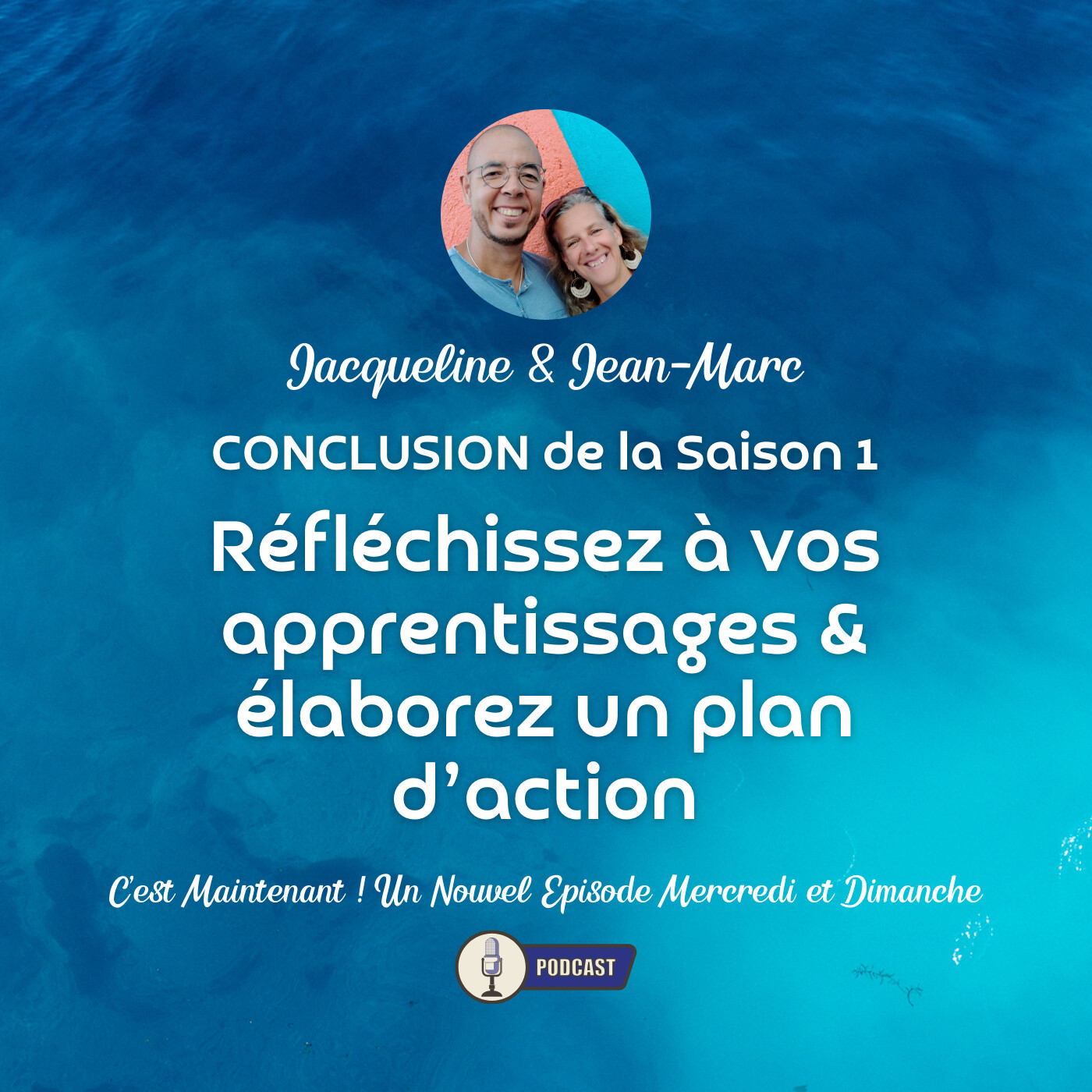Réfléchissez à vos apprentissages et élaborez un plan d’action – Conclusion de la saison 1