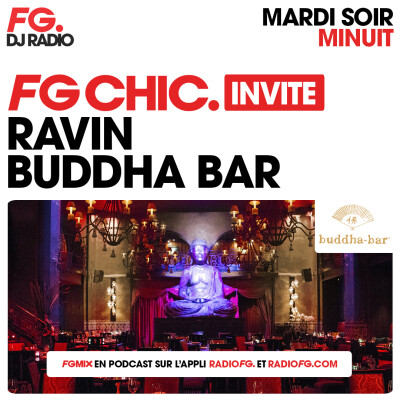 FG CHIC INVITE : LE BUDDHA BAR AVEC RAVIN cover