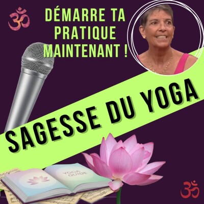 Présentation du podcast SAGESSE DU YOGA cover