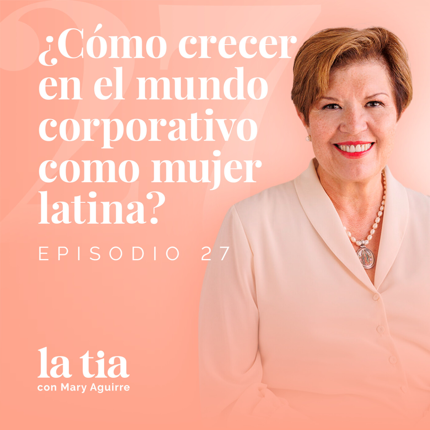 ¿Cómo crecer en el mundo corporativo como mujer latina? Con Adriana de Haro episode artwork