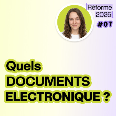 Devis, factures, avoirs : quels documents doivent être électroniques ? cover