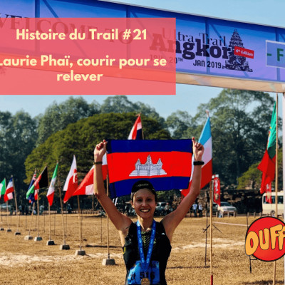 Histoire du trail #21 - Laurie Phaï, courir pour se relever cover