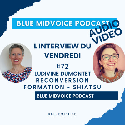 BLUE MIDVOICE EPISODE 72 : LUDIVINE DUMONTET cover