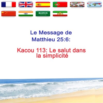 Kc.113 — Le Salut dans la simplicité — Prophète Kacou Philippe cover