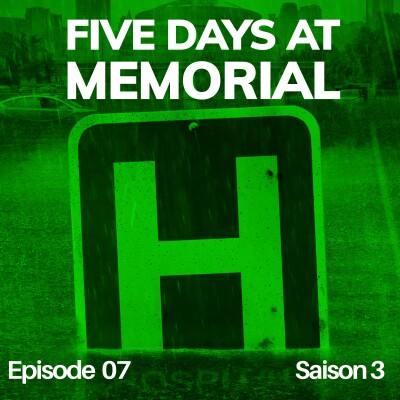 S03 Episode 7 : FIVE DAYS AT MEMORIAL cover