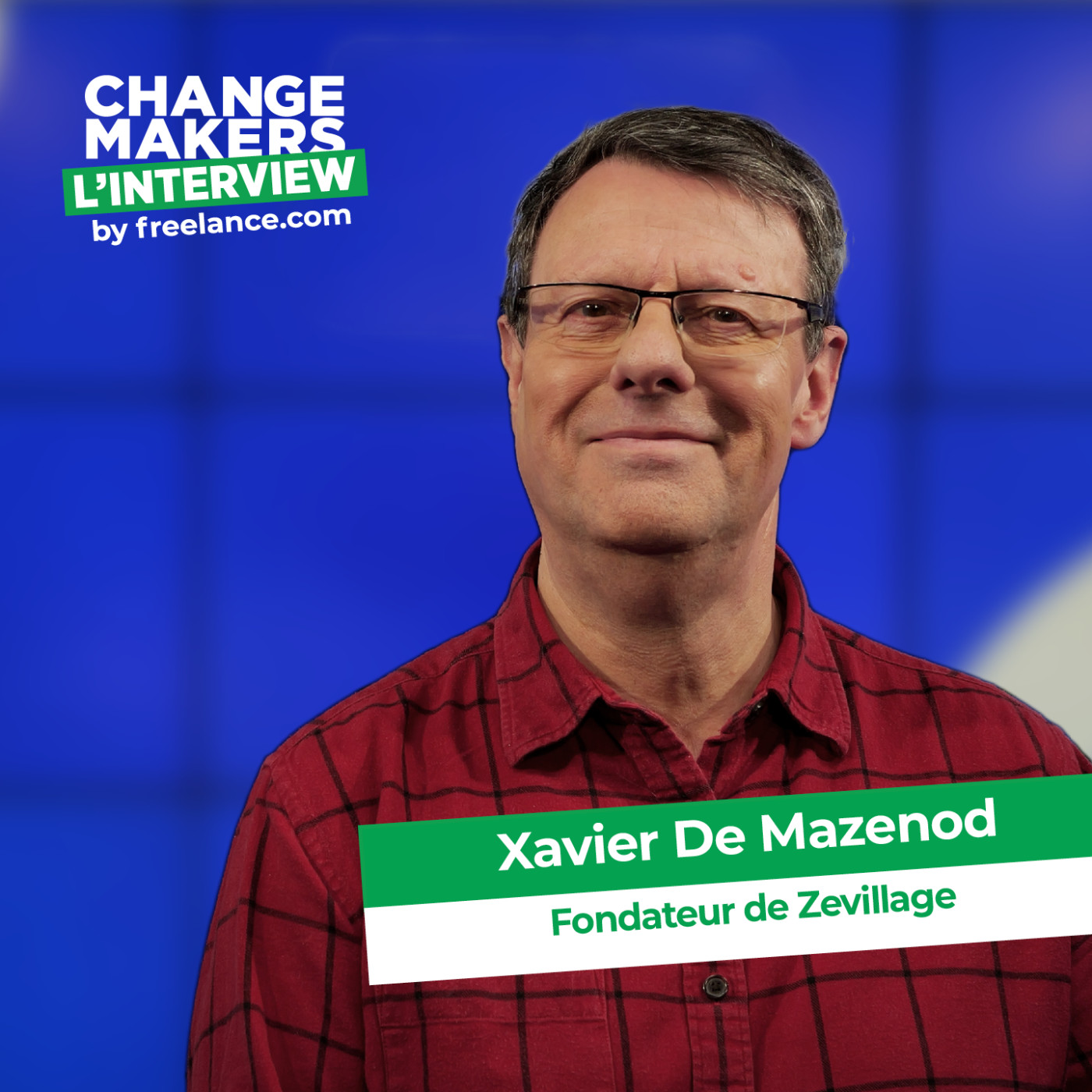 Le Podcast des Change Makers by freelance.com