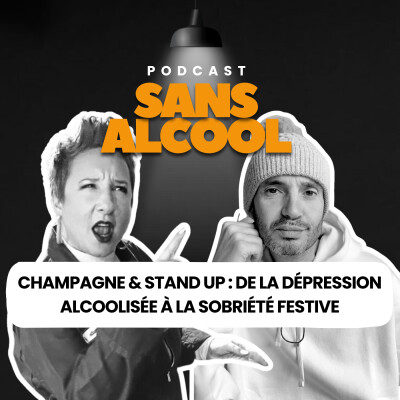 Auri : Champagne & Stand up - De la dépression alcoolisée à la sobriété festive cover