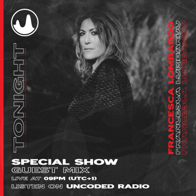 EP38 : Uncoded Session : Francesca Lombardo [Techno] cover